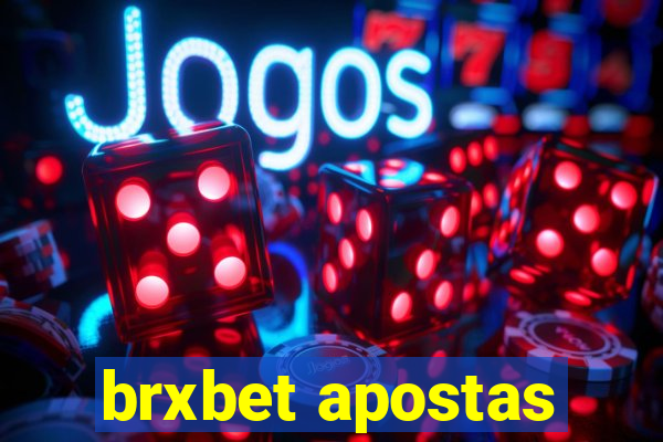 brxbet apostas